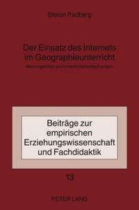 Der Einsatz des Internets im Geographieunterricht