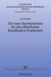 Der neue Rechtsrahmen für den öffentlichen Rundfunk in Frankreich