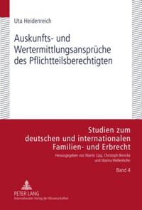 Auskunfts- und Wertermittlungsansprüche des Pflichtteilsberechtigten