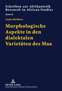 Morphologische Aspekte in den dialektalen Varietäten des Maa