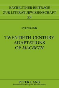 Twentieth-Century Adaptations of «Macbeth»