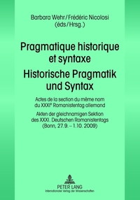 Pragmatique historique et syntaxe- Historische Pragmatik und Syntax