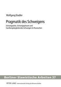 Pragmatik des Schweigens