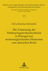 Die Umsetzung der Verbrauchsgüterkaufrichtlinie in Portugal mit rechtsvergleichenden Hinweisen zum deutschen Recht