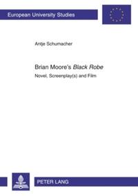Brian Moore’s «Black Robe»