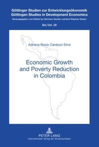 Economic Growth and Poverty Reduction in Colombia