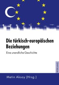 Die türkisch-europäischen Beziehungen