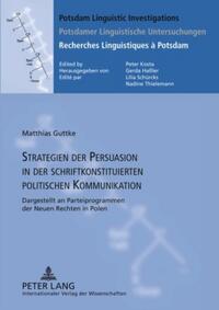 Strategien der Persuasion in der schriftkonstituierten politischen Kommunikation