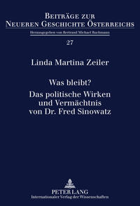 Was bleibt?- Das politische Wirken und Vermächtnis von Dr. Fred Sinowatz