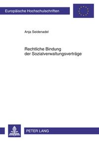 Rechtliche Bindung der Sozialverwaltungsverträge