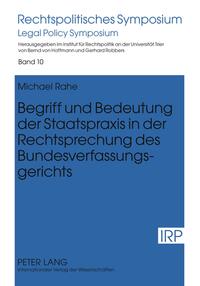 Begriff und Bedeutung der Staatspraxis in der Rechtsprechung des Bundesverfassungsgerichts