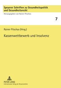 Kassenwettbewerb und Insolvenz