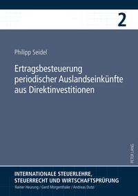 Ertragsbesteuerung periodischer Auslandseinkünfte aus Direktinvestitionen