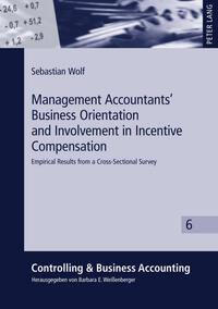 Management Accountants’ Business Orientation and Involvement in Incentive Compensation