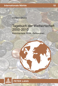 Tagebuch der Weltwirtschaft 2000?-?2010