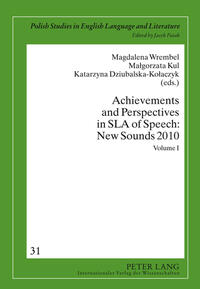 Achievements and Perspectives in SLA of Speech: New Sounds 2010