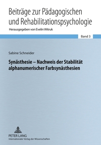 Synästhesie – Nachweis der Stabilität alphanumerischer Farbsynästhesien