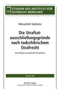 Die Straftatausschließungsgründe nach tadschikischem Strafrecht