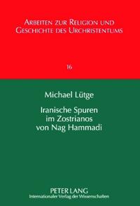 Iranische Spuren im Zostrianos von Nag Hammadi