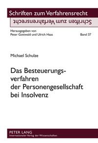 Das Besteuerungsverfahren der Personengesellschaft bei Insolvenz