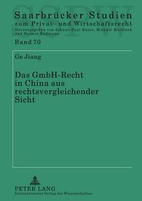 Das GmbH-Recht in China aus rechtsvergleichender Sicht