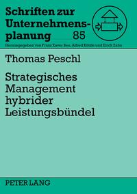 Strategisches Management hybrider Leistungsbündel