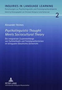 Psycholinguistic Thought Meets Sociocultural Theory