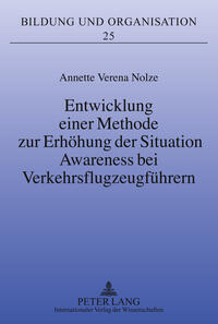 Entwicklung einer Methode zur Erhöhung der Situation Awareness bei Verkehrsflugzeugführern