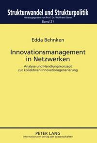 Innovationsmanagement in Netzwerken