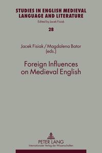 Foreign Influences on Medieval English