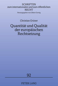 Quantität und Qualität der europäischen Rechtsetzung