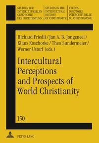 Intercultural Perceptions and Prospects of World Christianity