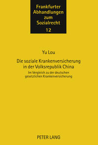 Die soziale Krankenversicherung in der Volksrepublik China