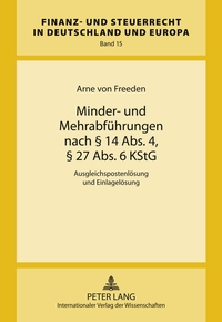 Minder- und Mehrabführungen nach § 14 Abs. 4, § 27 Abs. 6 KStG