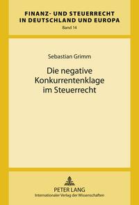 Die negative Konkurrentenklage im Steuerrecht