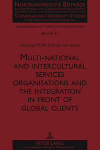 Multi-national and intercultural services organisations and the integration in front of global clients