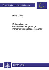 Rationalisierung durch konzernangehörige Personalführungsgesellschaften