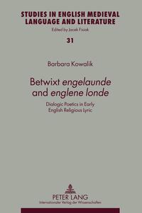 Betwixt «engelaunde» and «englene londe»