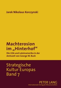 Machterosion im «Hinterhof»