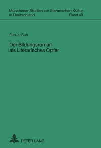 Der Bildungsroman als Literarisches Opfer