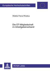 Die OT-Mitgliedschaft im Arbeitgeberverband