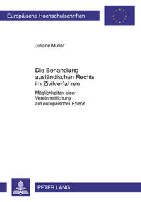 Die Behandlung ausländischen Rechts im Zivilverfahren