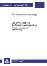 Das Zivilgesetzbuch der Republik Aserbaidschan