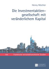 Die Investmentaktiengesellschaft mit veränderlichem Kapital