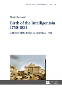 Birth of the Intelligentsia – 1750–1831