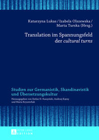 Translation im Spannungsfeld der «cultural turns»