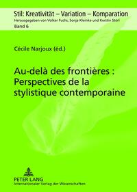 Au-delà des frontières : Perspectives de la stylistique contemporaine