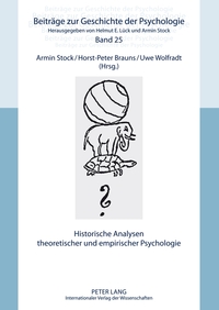 Historische Analysen theoretischer und empirischer Psychologie