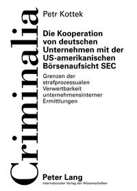 Die Kooperation von deutschen Unternehmen mit der US-amerikanischen Börsenaufsicht SEC