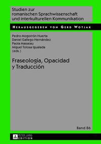 Fraseología, Opacidad y Traducción